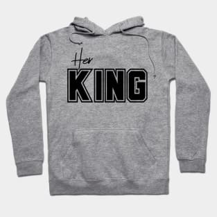 Her King Hoodie